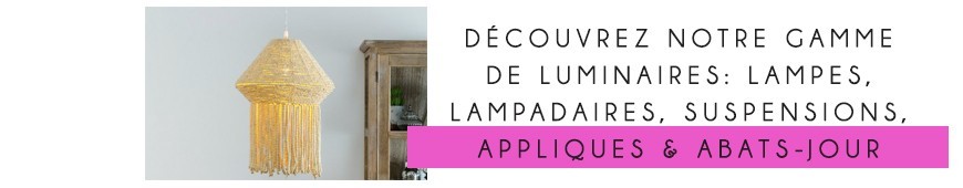 Vaste choix de luminaires, lampes et appliques murales